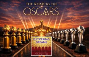 The Flickering Dreams Team Predict the 2026 Oscar Nominations.
